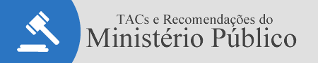 TACs e Recomendações do Ministério Público
